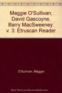 Etruscan Reader III: Maggie O'Sullivan/David Gascoyne/Barry Macsweeney