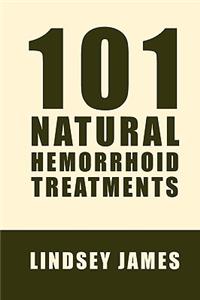 101 Natural Hemorrhoid Treatments