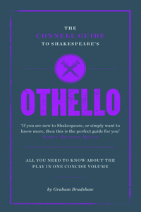 The Connell Guide To Shakespeare's Othello