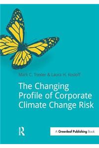 The Changing Profile of Corporate Climate Change Risk