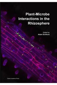 Plant-Microbe Interactions in the Rhizosphere