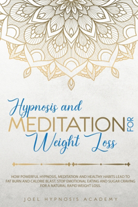 Hypnosis and Meditation for Weight Loss