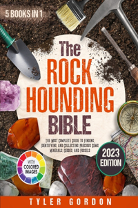 Rockhounding Bible