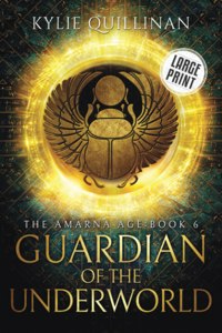 Guardian of the Underworld (Large Print Version)