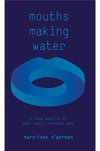 Mouths Making Water