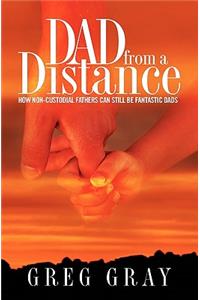 Dad from a Distance