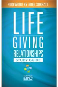 Lifegiving Relationships Study Guide