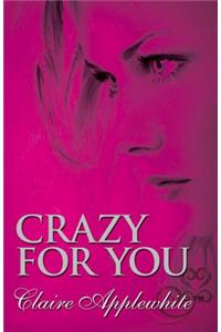 Crazy for You