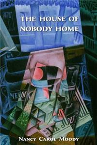 House of Nobody Home