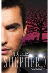 The Flockless Shepherd