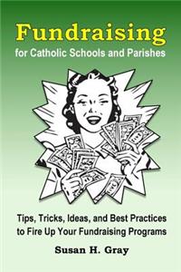 Fundraising for Catholic Schools and Parishes