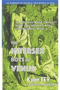 The Intersex Boys of Venus / One Hundred Times