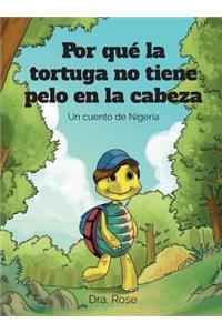 Por qué la Tortuga no Tiene Pelo en la Cabeza
