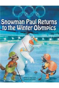 Snowman Paul Returns to the Winter Olympics