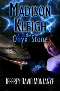 Madison Kleigh and the Onyx Stone