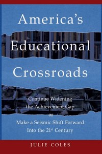 America's Educational Crossroads