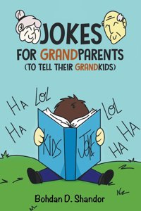 Jokes For GrandParents