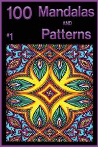 100 Mandalas and Patterns Coloring Book #1