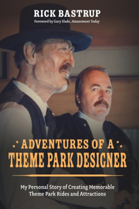 Adventures of a Theme Park Designer