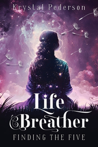 Life Breather: Finding the Five