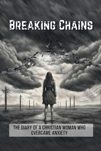 Breaking Chains