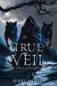 True Veil: The Veils Collapse