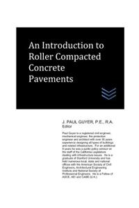 Introduction to Roller Compacted Concrete Pavement