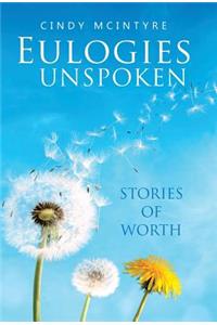 Eulogies Unspoken