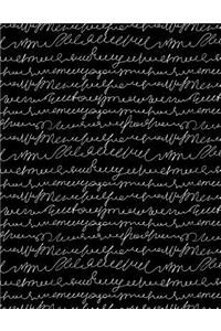 My Big Fat Journal Notebook Scribbly Handwriting White On Black