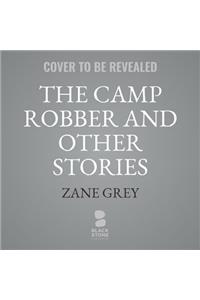 Camp Robber, and Other Stories Lib/E