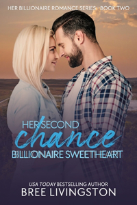 Her Second Chance Billionaire Sweetheart