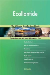 Ecallantide; The Ultimate Step-By-Step Guide