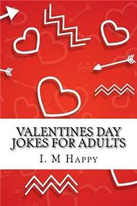 Valentines Day Jokes For Adults