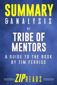 Summary & Analysis of Tribe of Mentors