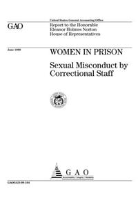 Women in Prison: Sexual Misconduct by Correctional Staff