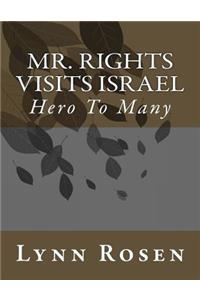 Mr. Rights Visits Israel