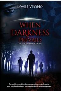When Darkness Prevails