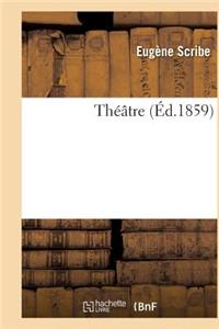 Théâtre de Eugène Scribe,