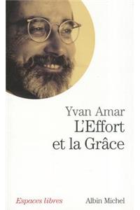 Effort Et La Grace (L')