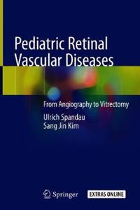 Pediatric Retinal Vascular Diseases