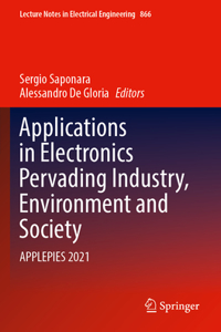 Applications in Electronics Pervading Industry, Environment and Society