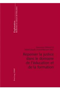 Repenser La Justice Dans Le Domaine de l'Education Et de la Formation