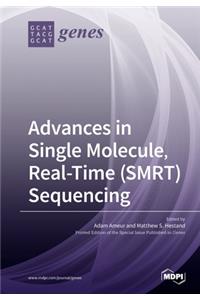 Advances in Single Molecule, Real-Time (SMRT) Sequencing