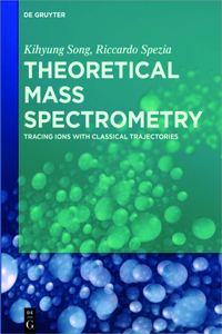 Theoretical Mass Spectrometry