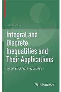 Integral and Discrete Inequalities and Their Applications