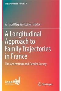 A Longitudinal Approach to Family Trajectories in France
