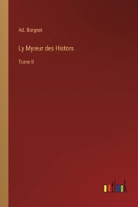 Ly Myreur des Histors