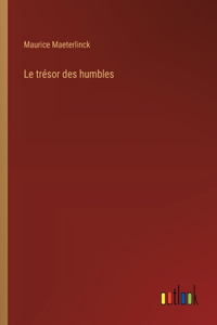 Le trésor des humbles