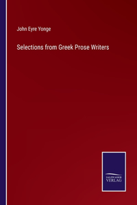 Selections from Greek Prose Writers