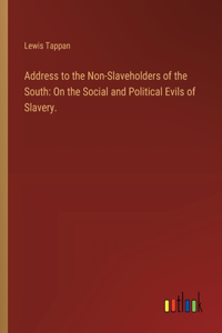 Address to the Non-Slaveholders of the South